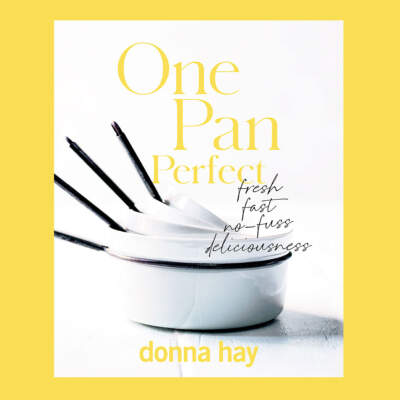 Win a copy of One Pan Perfect by Donna Hay